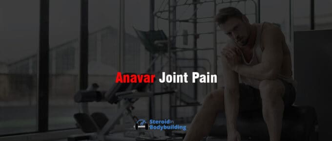 Anavar Joint Pain