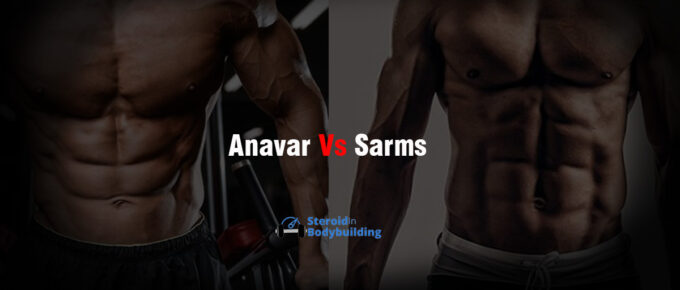 Anavar vs Sarms