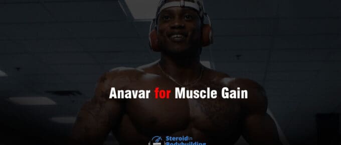Anavar for Muscle Gain