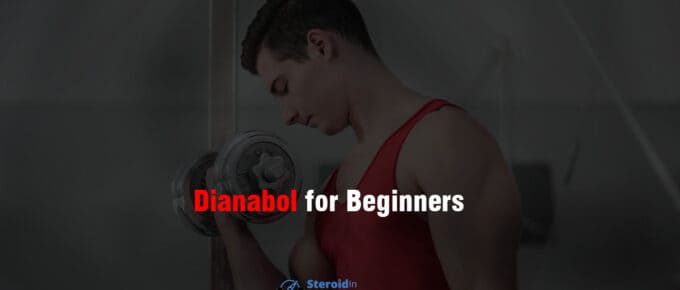 Dianabol for Beginners