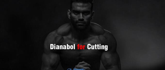 Dianabol for Cutting