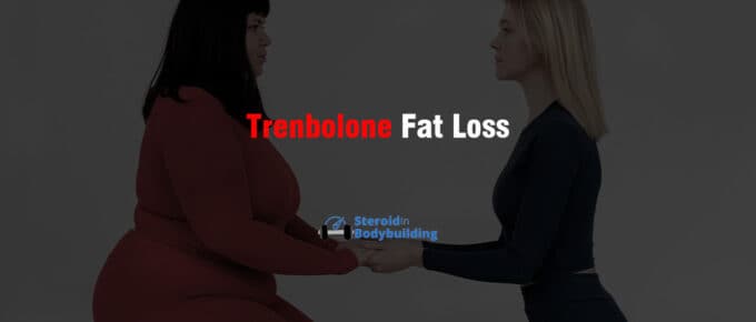 Trenbolone Fat Loss