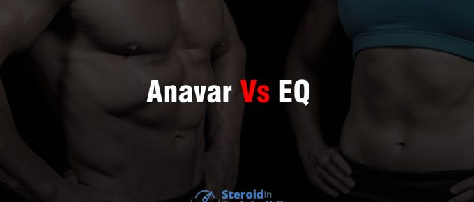 Anavar Vs EQ