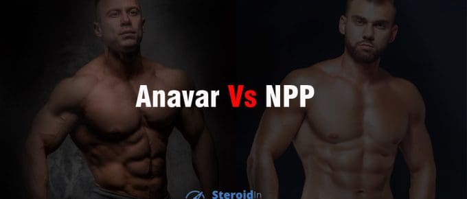Anavar Vs NPP