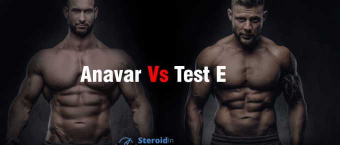 Anavar Vs Test E
