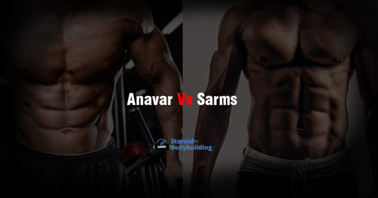 Anavar vs SARMs: Can You Stack Together? (SEE WHY)