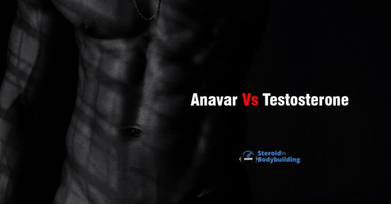 Anavar vs Testosterone: Comparison Table (What’s Better?)