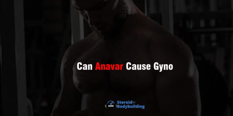 Can Anavar Cause Gyno or Moobs? (lets find out!)