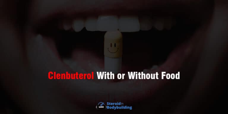 Clenbuterol With or Without Food? (everything to know)