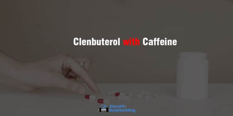 Clenbuterol With Caffeine: Can You Have Coffee With Clen?
