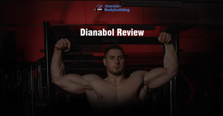 Dianabol Review: Everything to know