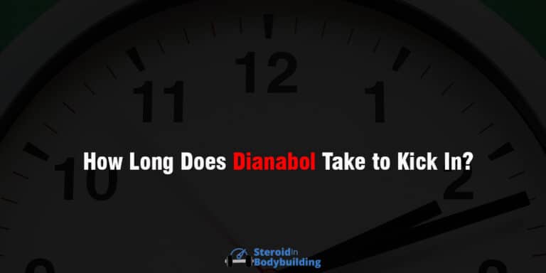 How Long Does Dianabol Take to Kick In (complete guide)