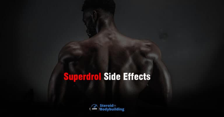 11 Superdrol Side Effects (hair loss, mental, DHT)