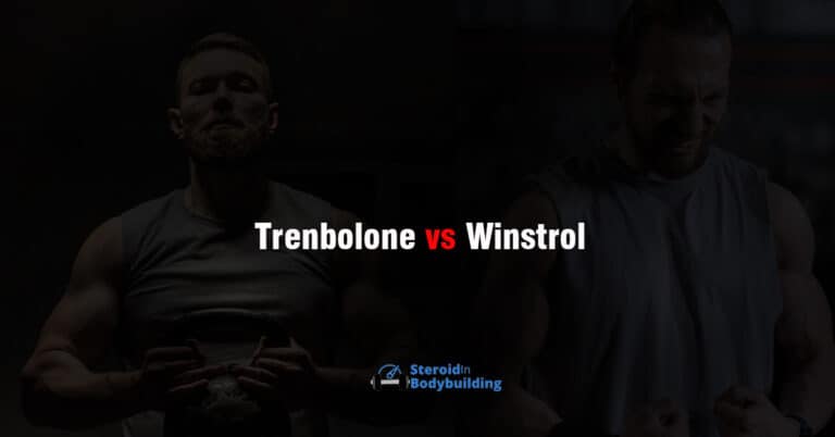 Trenbolone vs Winstrol: which works more?