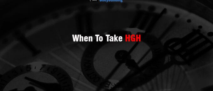When To Take HGH