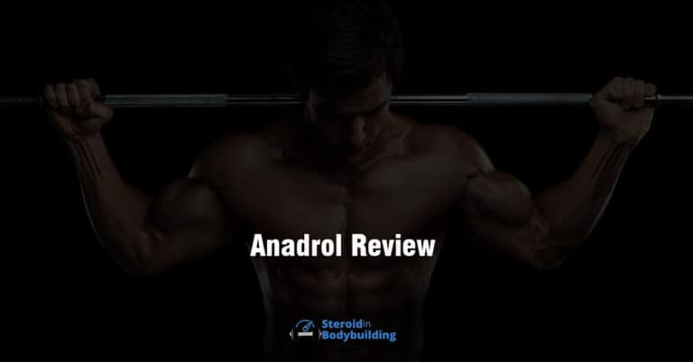 Anadrol Review (Oxymetholone): Benefits, Dosage, Price