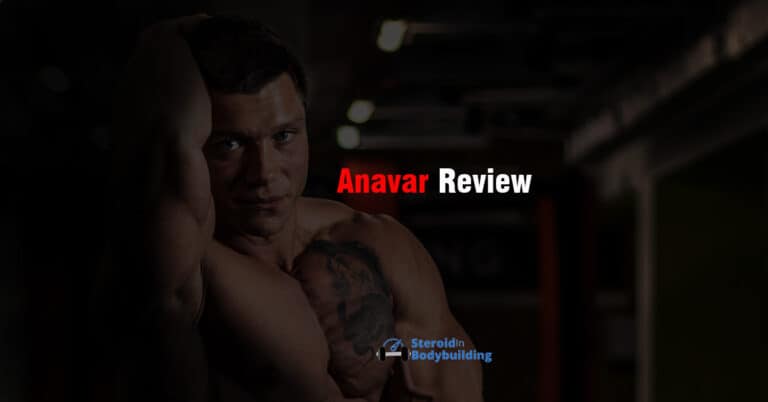 Anavar Review (Oxandrolone) Benefits, Cycle, Dosage & Price