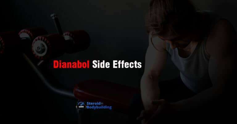 10 Dianabol Side Effects on Bodybuilders, Male & Females