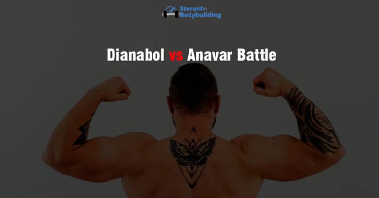 Dianabol vs Anavar Battle: What’s Better? (UPDATED)