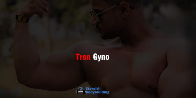 Tren Gyno: What is it? (Prevention, Symptoms & Treatment)