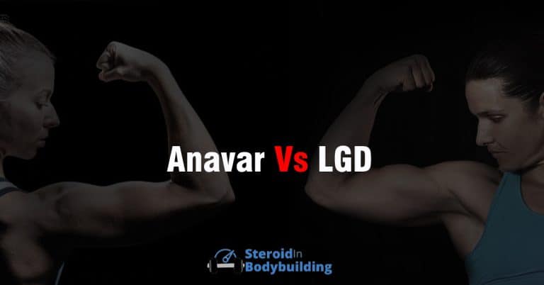 Anavar vs LGD-4033: What Do I Recommend?