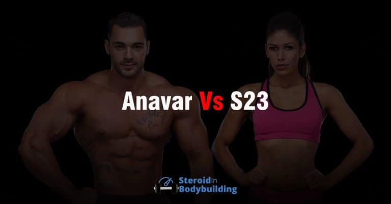 Anavar vs S23: Which is Better?