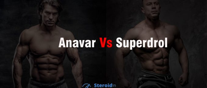 Anavar Vs Superdrol