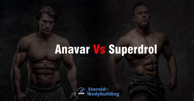 Anavar vs Superdrol: Can I Stack? (Key Differences)