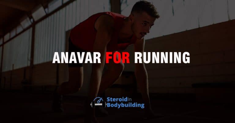Anavar for Running: Is it Good for Runners?