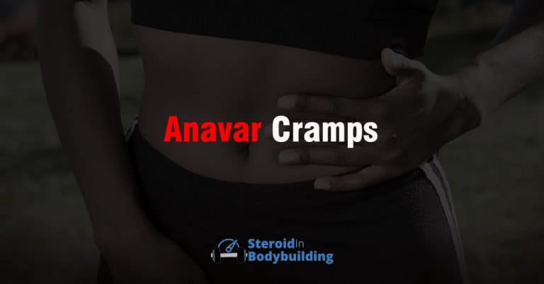 Anavar Cramps: Does Anavar Give You Cramps?