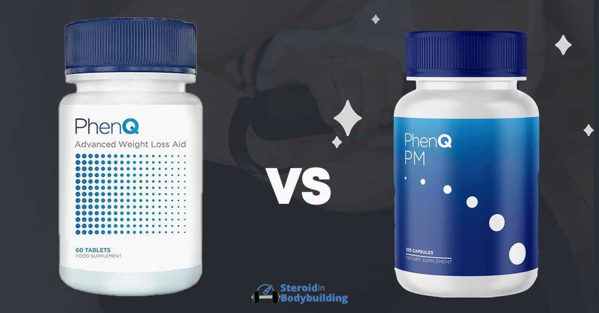 PhenQ vs PhenQ PM Key Differences You Need to Know SteroidInBodybuilding